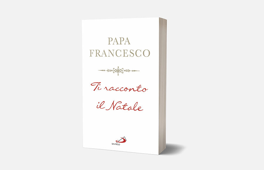 ti racconto il natale libro di Papa Francesco