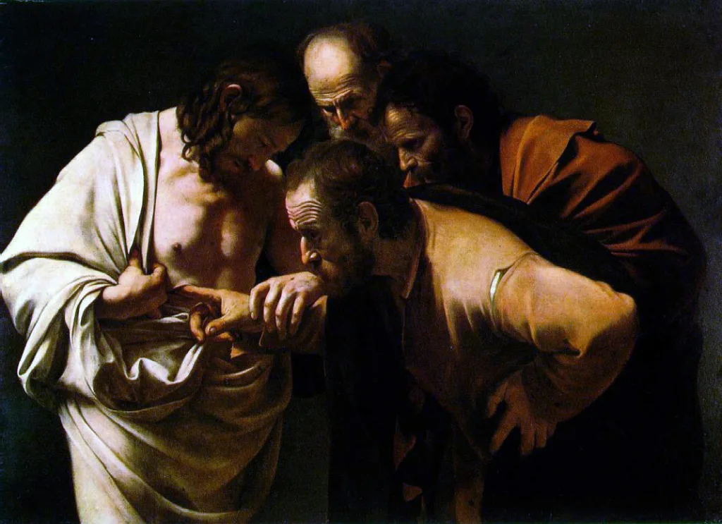 Dubbi su Dio, nel dipinto di Caravaggio, San Tommaso dubitando sulla resurrezione di Cristo, ebbe l'apparizione di Gesù che gli disse di mettere la sua mano nel suo costato.
